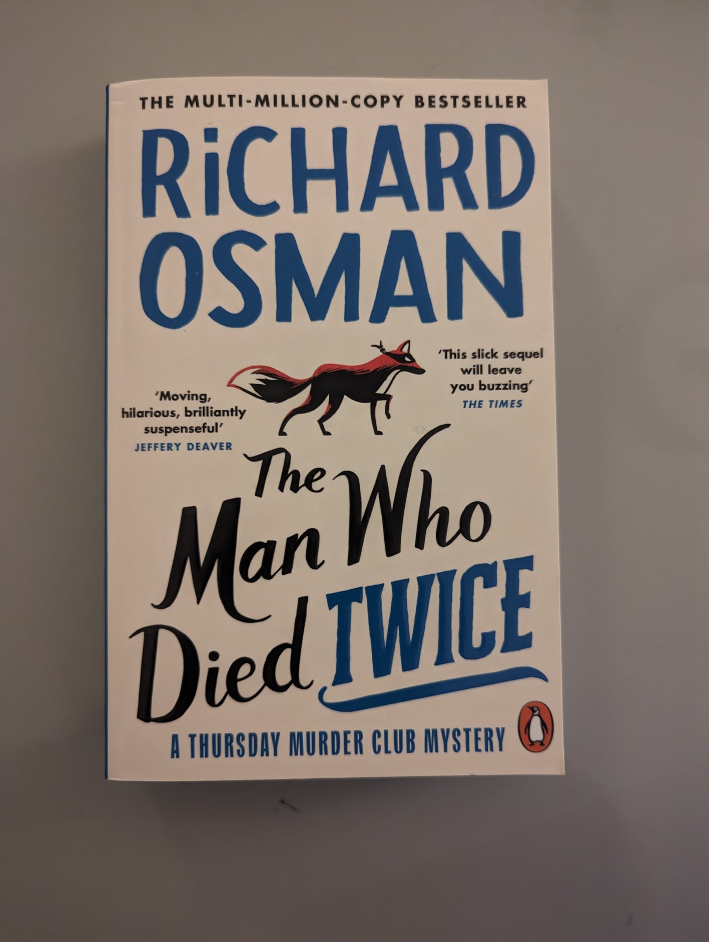 The Man Who Died Twice: (The Thursday Murder Club 2) - (Paperback) by Richard Osman