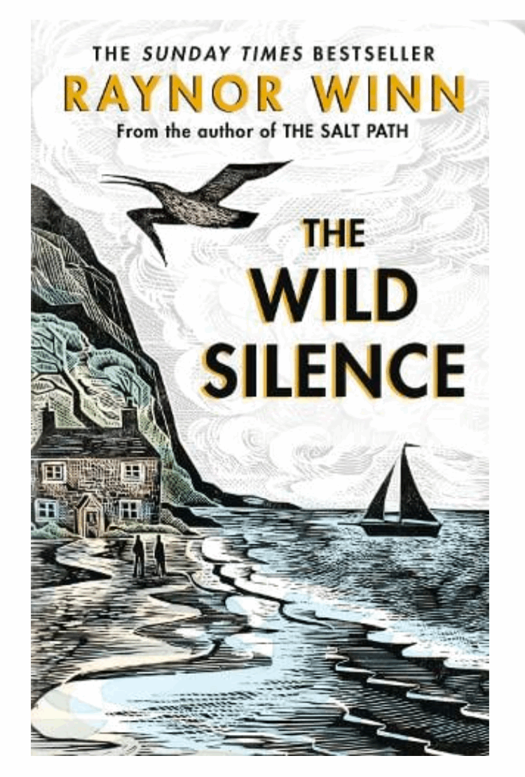 The Wild Silence (Paperback) by Raynor Winn
