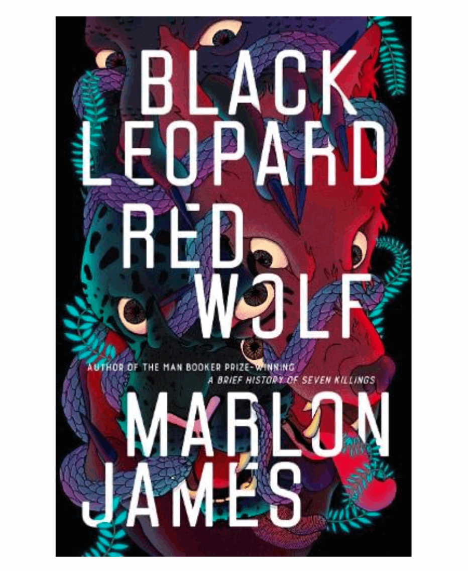 Black Leopard, Red Wolf: Dark Star Trilogy Book 1 - Dark Star Trilogy (Hardback) by Marlon James