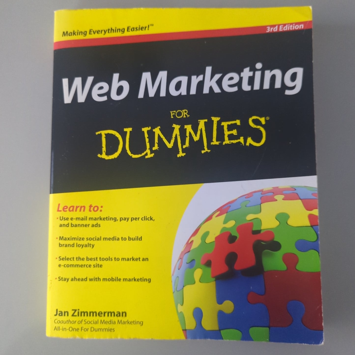 Web Marketing for Dummies ®, 3rd Edition by Jan Zimmerman