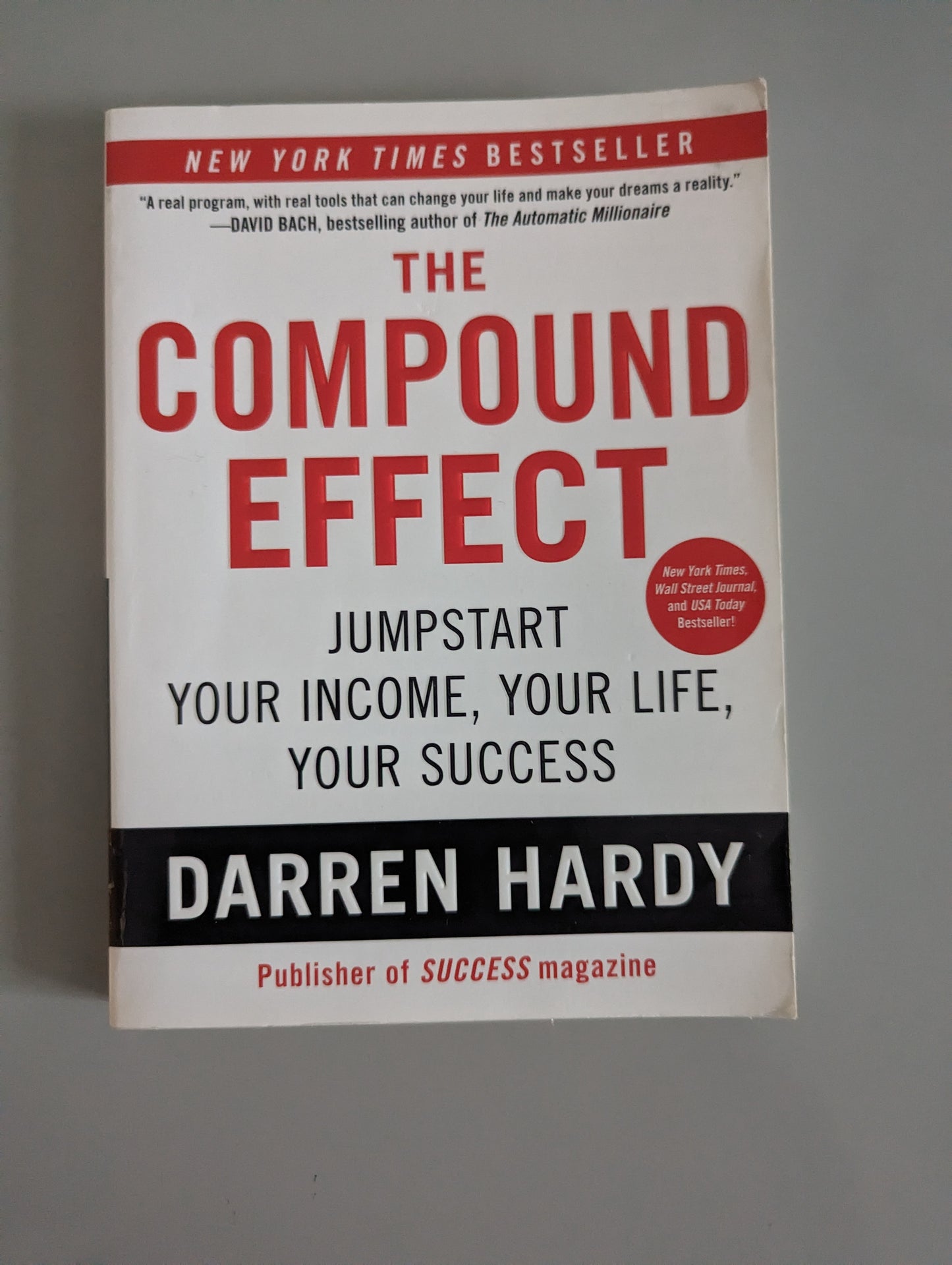 The Compound Effect (Paperback)by Darren Hardy LLC