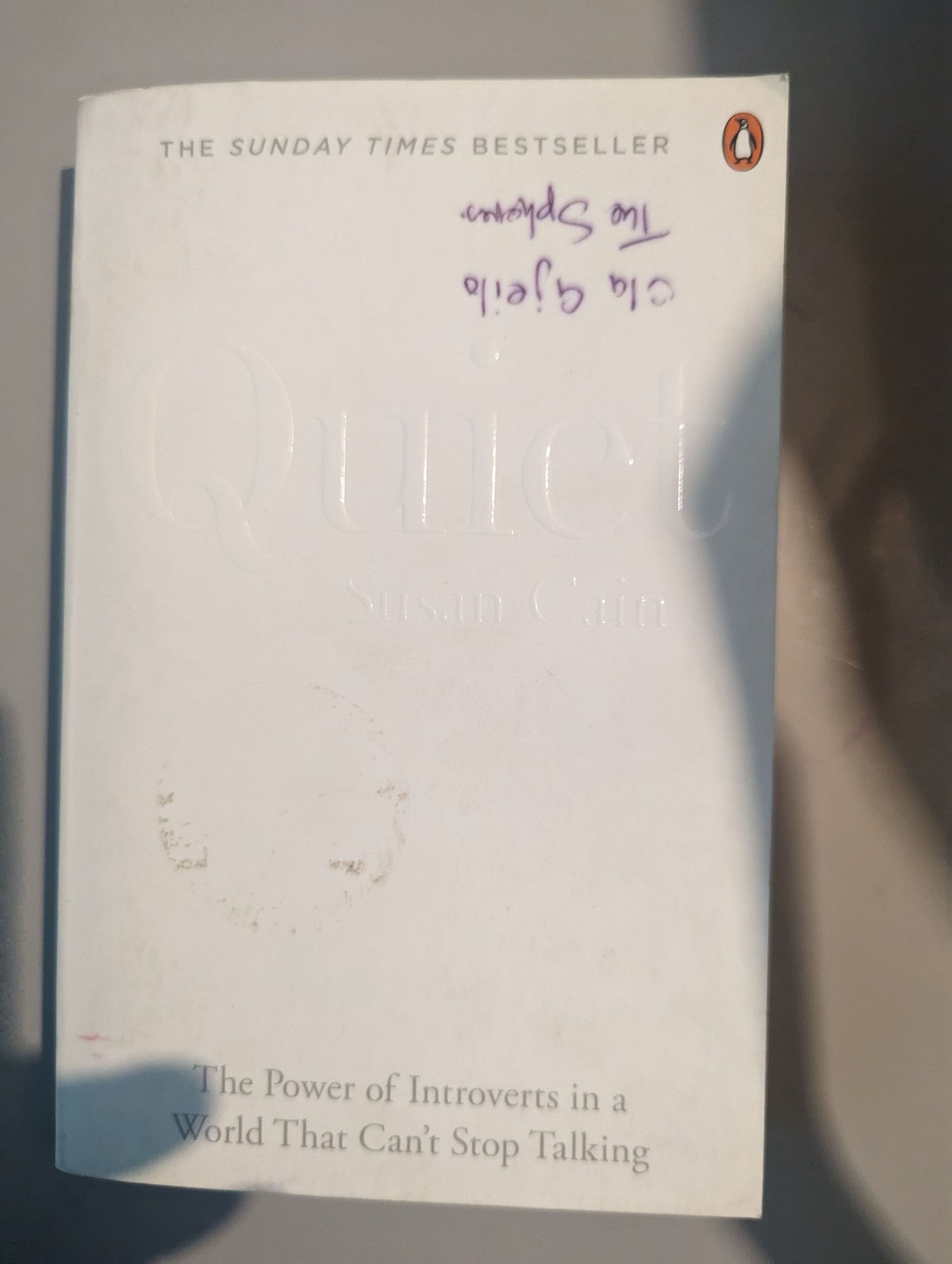 Quiet: The Power of Introverts in a World That Can't Stop Talking (Paperback) by Susan Cain