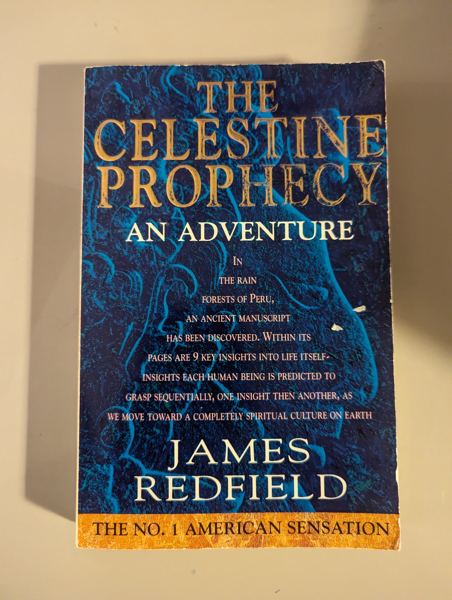 The Celestine Prophecy: how to refresh your approach to tomorrow with a new understanding, energy and optimism (Paperback) by James Redfield