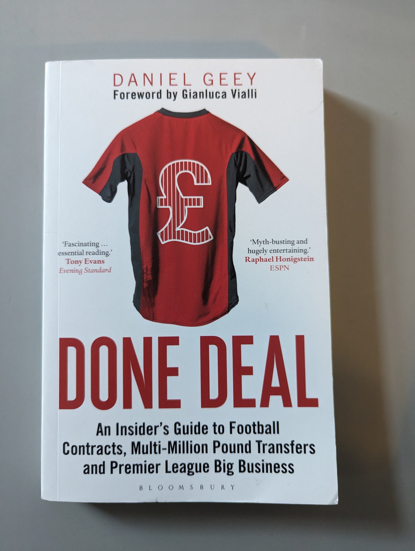 Done Deal: An Insider's Guide to Football Contracts, Multi-Million Pound Transfers and Premier League Big Business (Paperback) by Daniel Geey