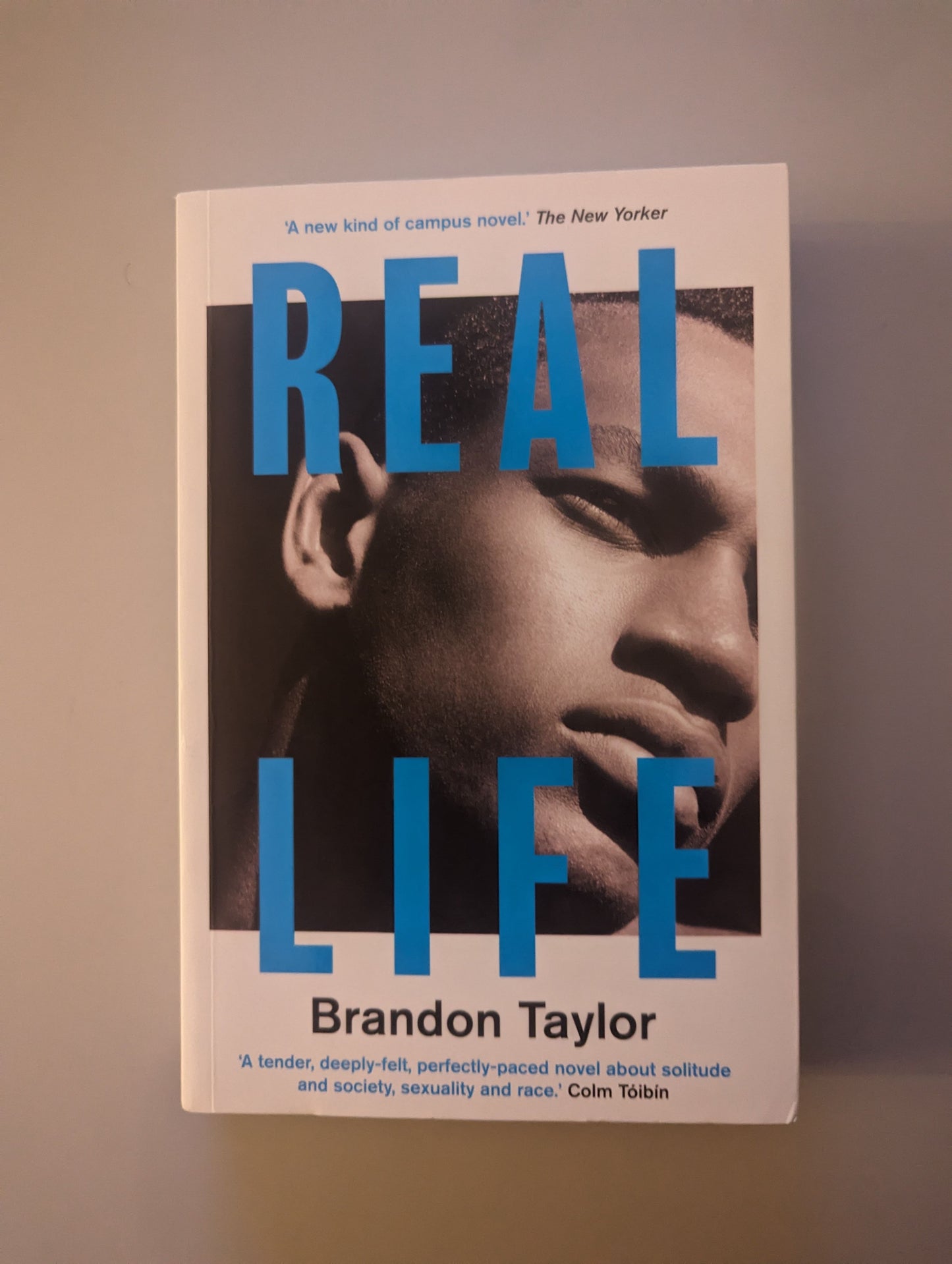 Real Life (Paperback) by Brandon Taylor