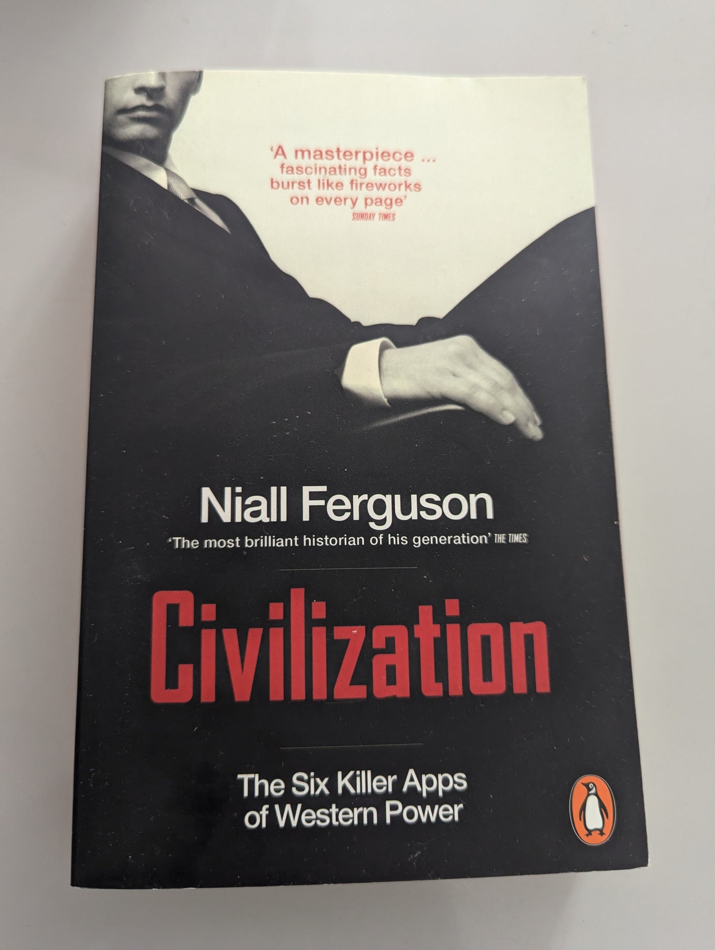 Civilization: The Six Killer Apps of Western Power (Paperback) by Niall Ferguson