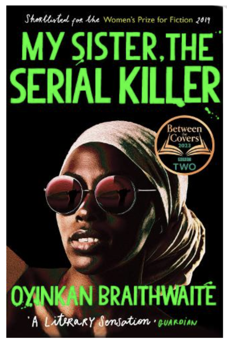 My Sister, the Serial Killer (Paperback)by Oyinkan Braithwaite