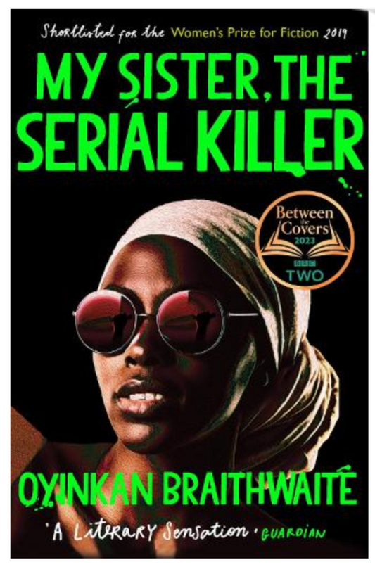 My Sister, the Serial Killer (Paperback)by Oyinkan Braithwaite