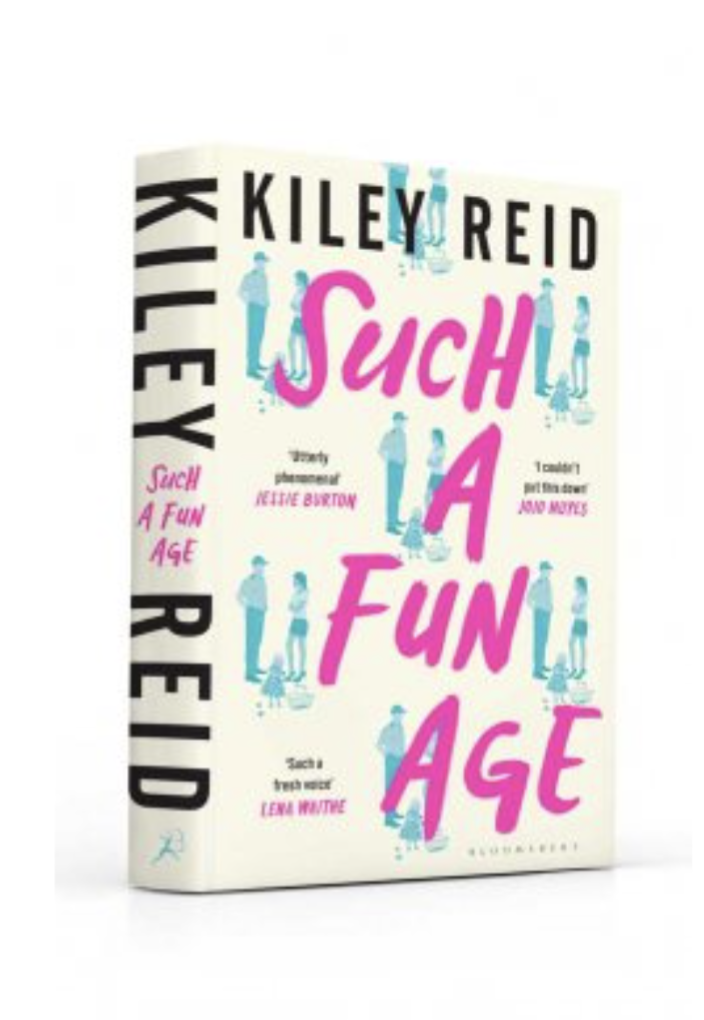 Such a Fun Age: Exclusive Edition (Hardback) by Kiley Reid