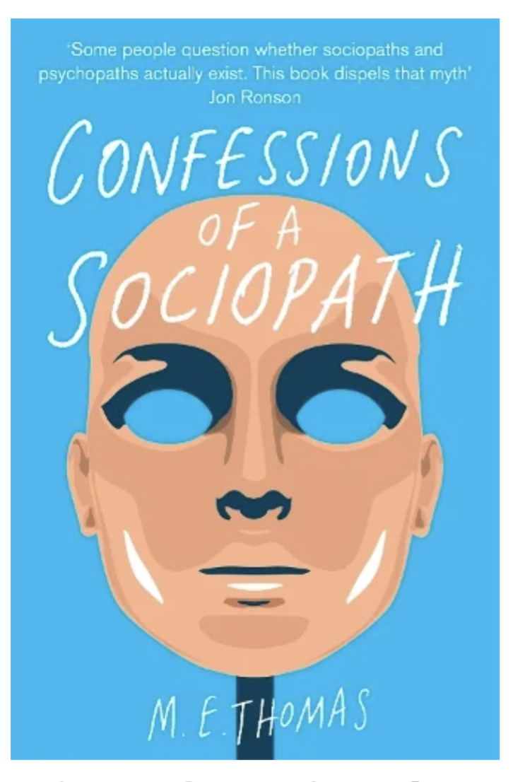 Confessions of a Sociopath (Paperback)by M. E. Thomas