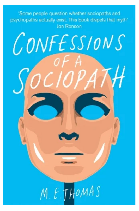 Confessions of a Sociopath (Paperback)by M. E. Thomas