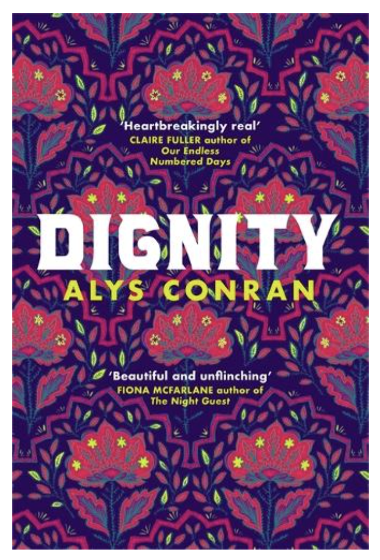 Dignity (Paperback) by Alys Conran