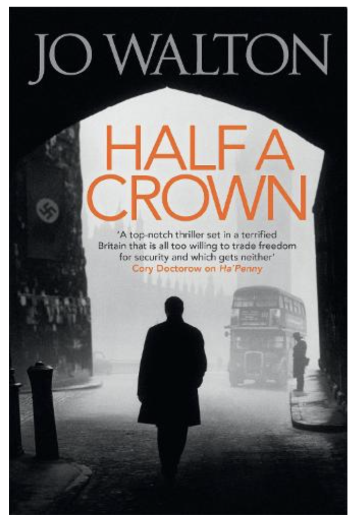 Half A Crown - Small Change (Paperback) by Jo Walton