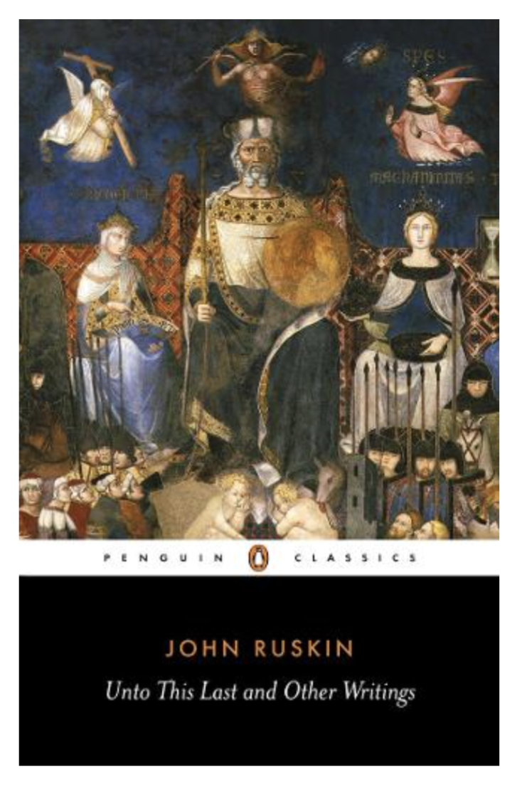 Unto This Last and Other Writings (Paperback) by John Ruskin