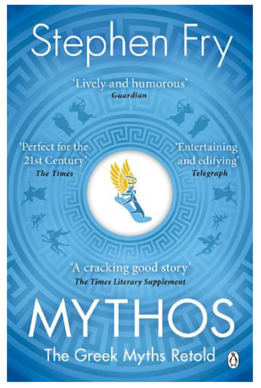 Mythos: The Greek Myths Retold - Stephen Fry’s Greek Myths (Paperback) by Stephen Fry