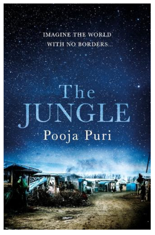 The Jungle: Imagine the world with no borders… (Paperback) by Pooja Puri