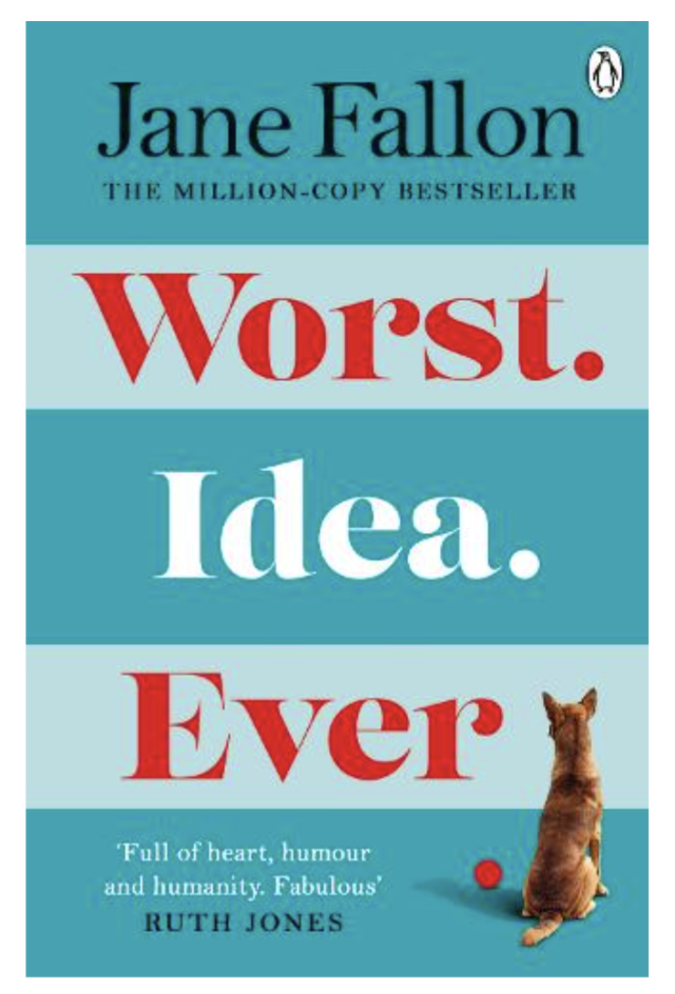 Worst Idea Ever (Paperback) by Jane Fallon