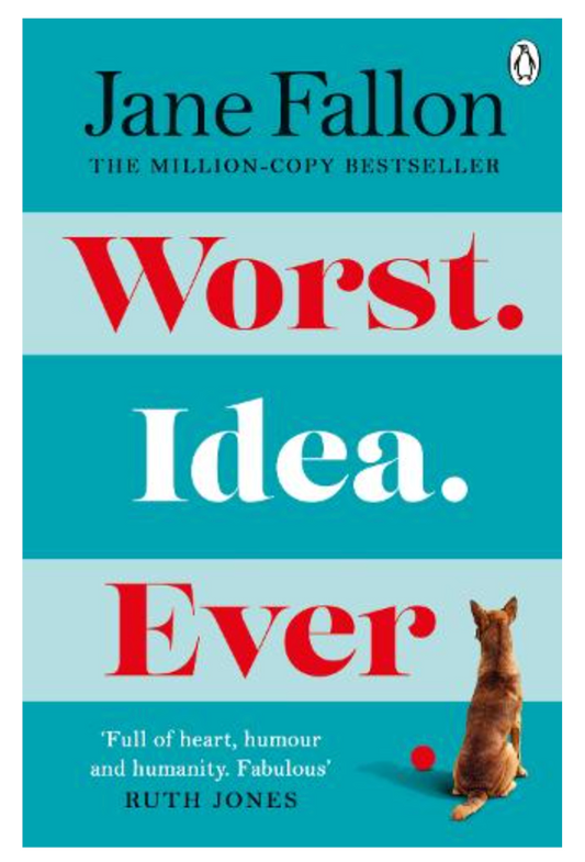 Worst Idea Ever (Paperback) by Jane Fallon