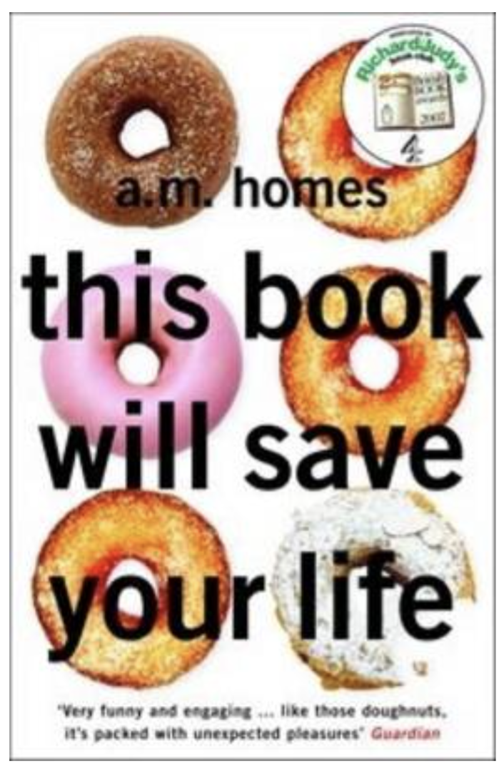 This Book Will Save Your Life (Paperback) by A. M. Homes