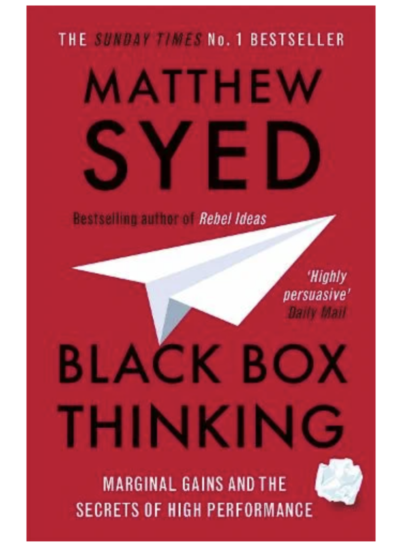 Black Box Thinking: Marginal Gains and the Secrets of High Performance (Paperback) by Matthew Syed