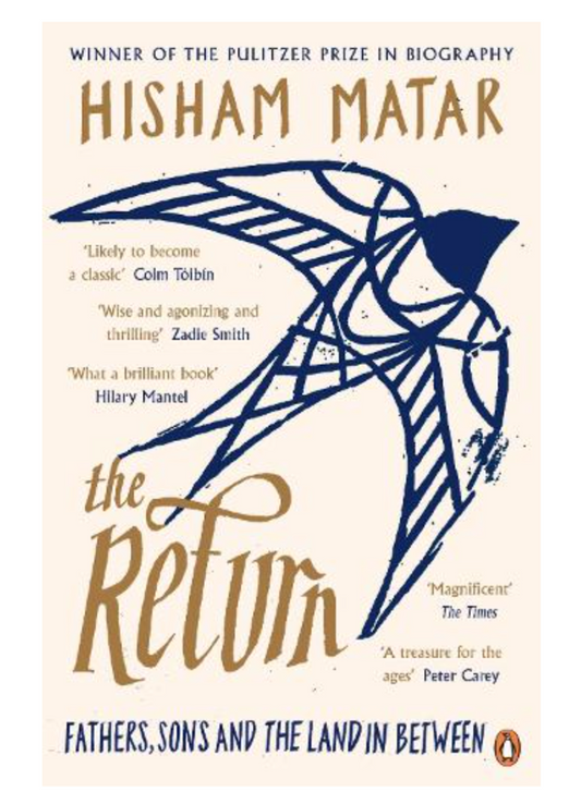 The Return: Fathers, Sons and the Land In Between (Paperback) by Hisham Matar