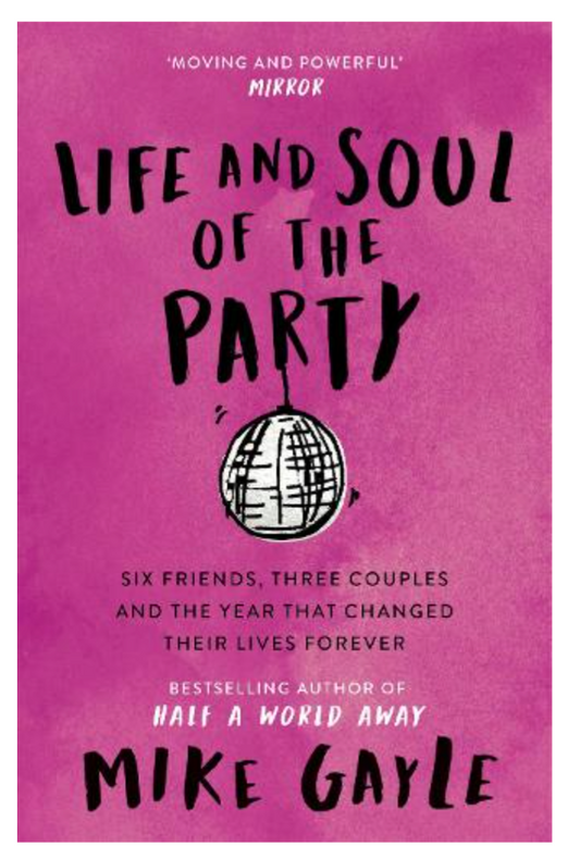 Life and Soul of the Party (Paperback) by Mike Gayle