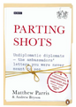 Parting Shots (Paperback) by Matthew Parris
