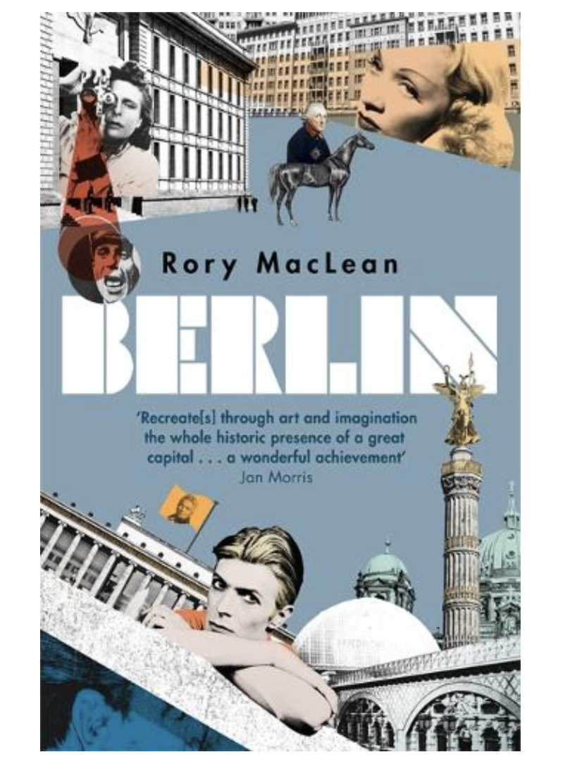 Berlin: Imagine a City (Paperback) by Rory MacLean