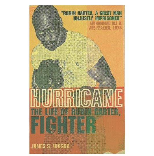 Hurricane: The Life of Rubin Carter, Fighter (Paperback) by James S. Hirsch