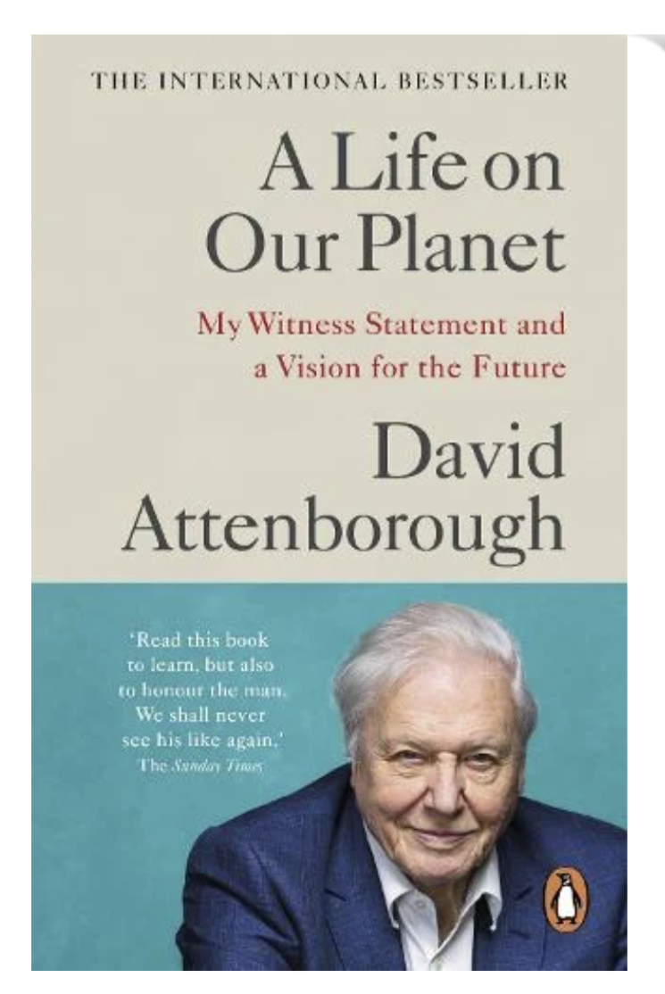 A Life on Our Planet: My Witness Statement and a Vision for the Future (Paperback) by Sir David Attenborough