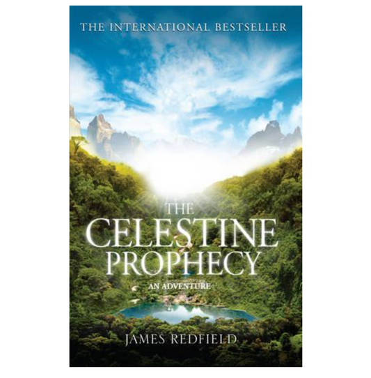 The Celestine Prophecy: how to refresh your approach to tomorrow with a new understanding, energy and optimism (Paperback) by James Redfield