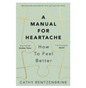 A Manual for Heartache (Paperback) by Cathy Rentzenbrink
