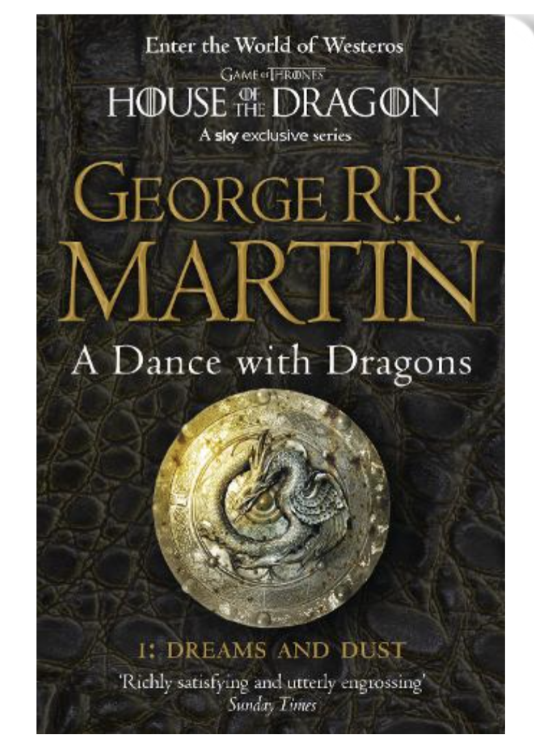 A Dance With Dragons: Part 1 Dreams and Dust - A Song of Ice and Fire Book 5 (Paperback) by George R.R. Martin