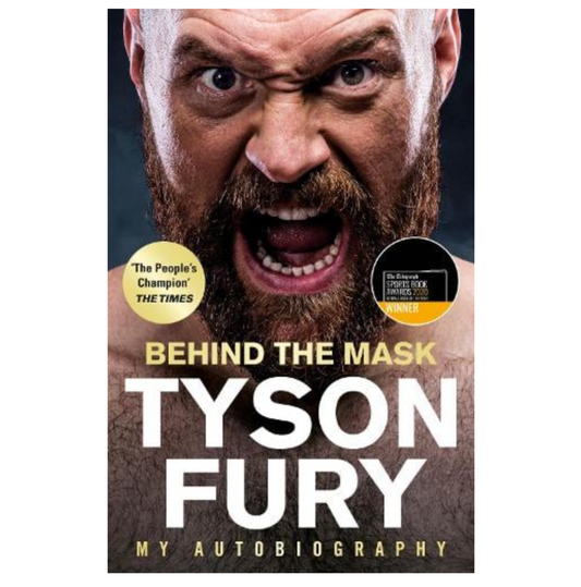 Behind the Mask: My Autobiography (Hardback) by Tyson Fury