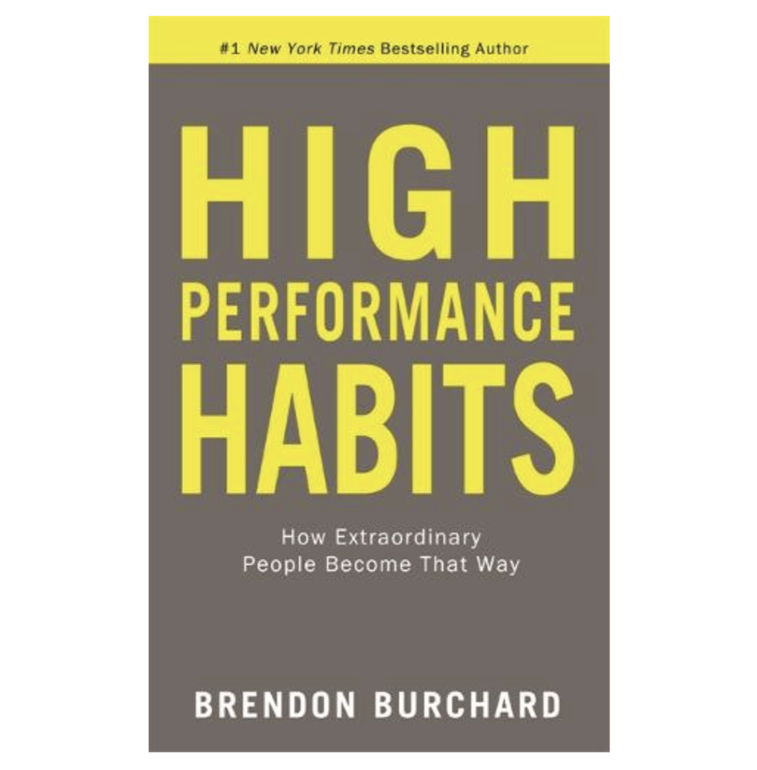 High Performance Habits: How Extraordinary People Become That Way (Paperback)by Brendon Burchard