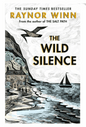 The Wild Silence (Paperback) by Raynor Winn