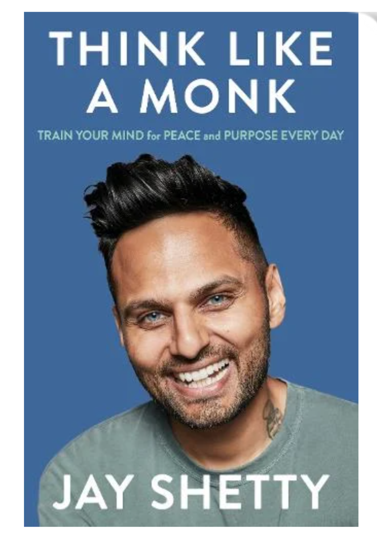 Think Like a Monk: The Secret of How to Harness the Power of Positivity and be Happy Now (Hardback)by Jay Shetty