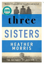 Three Sisters (Paperback)by Heather Morris
