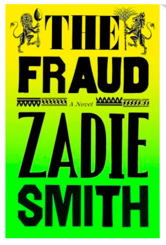 The Fraud (Hardback)
 by Zadie Smith