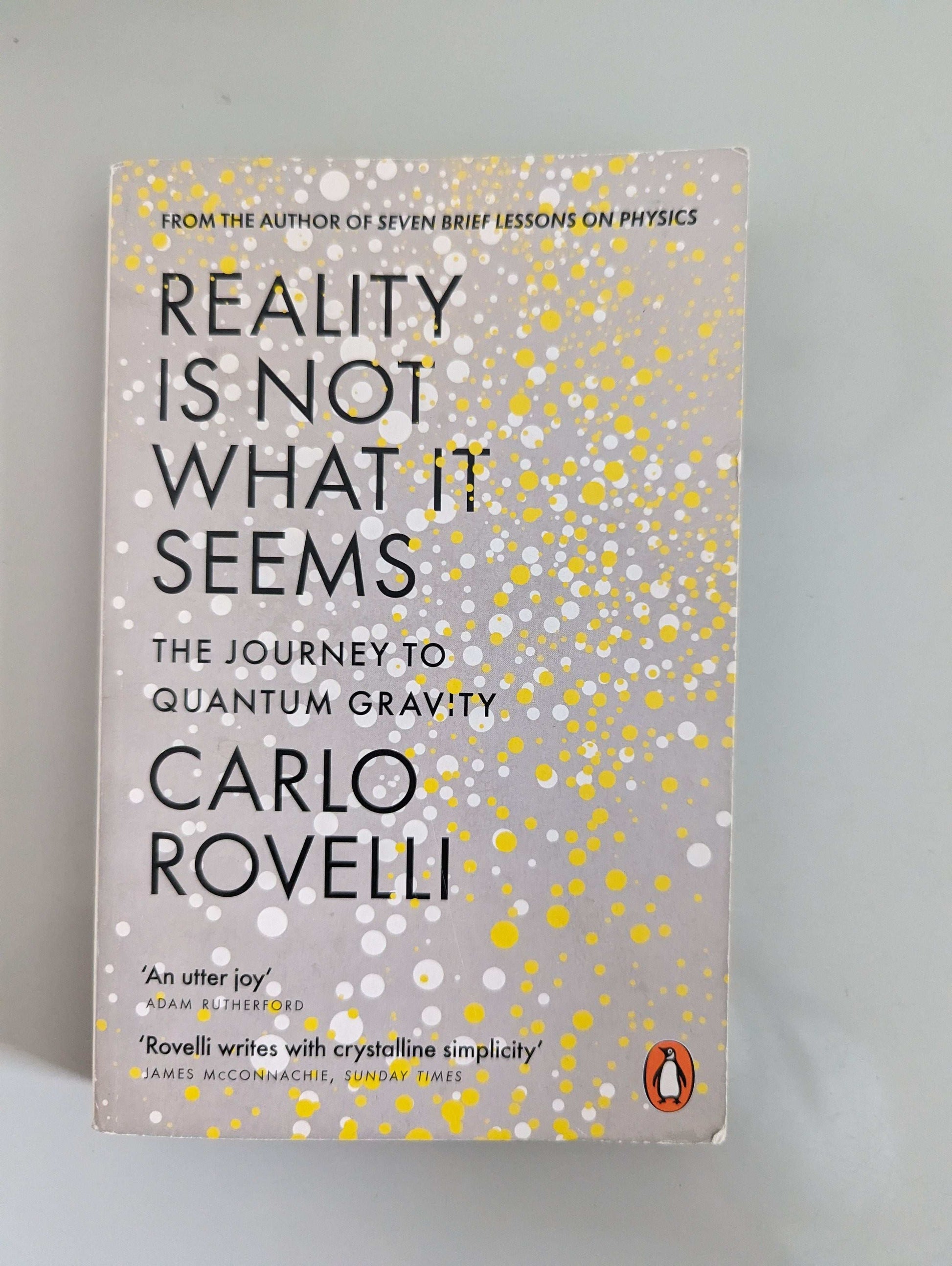 Reality Is Not What It Seems: The Journey to Quantum Gravity (Paperback) by Carlo Rovelli