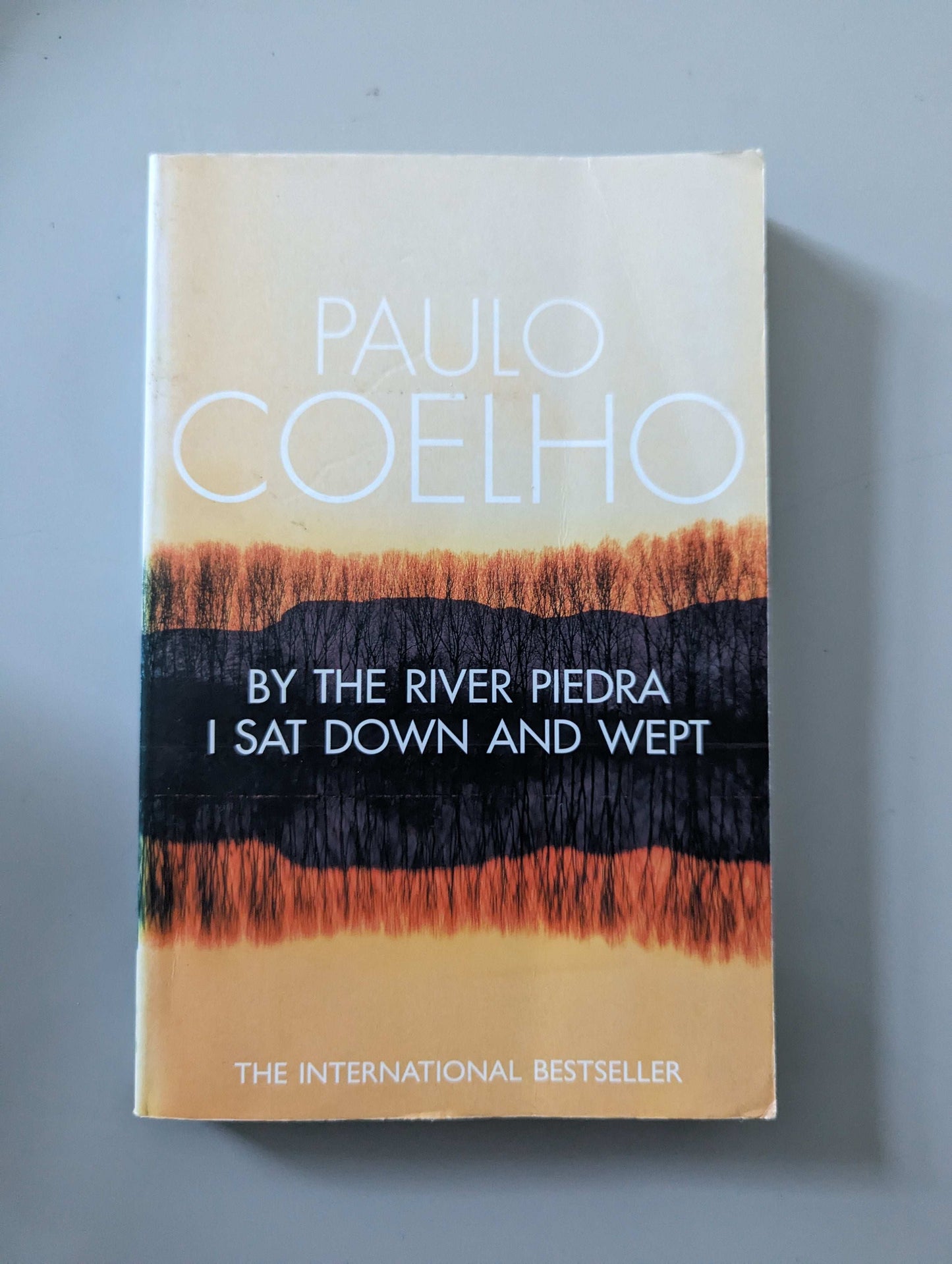 By the River Piedra I Sat Down and Wept (Paperback) by Paulo Coelho