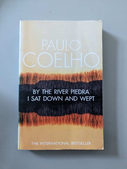 By the River Piedra I Sat Down and Wept (Paperback) by Paulo Coelho