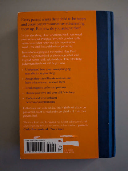 The Book You Wish Your Parents Had Read (and Your Children Will Be Glad That You Did) (Paperback) by Philippa Perry