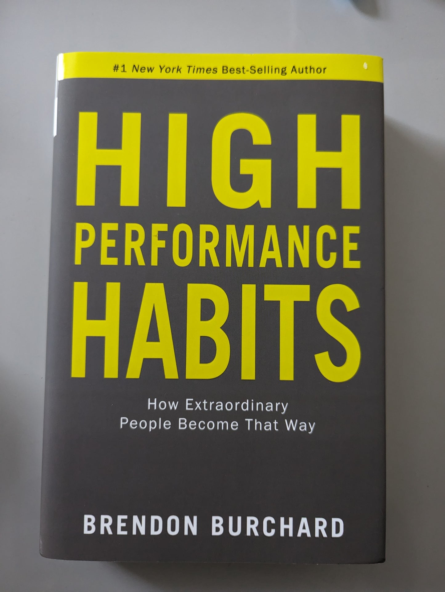 High Performance Habits: How Extraordinary People Become That Way (Paperback)by Brendon Burchard