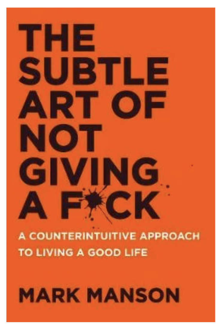 The Subtle Art of Not Giving a F*ck (Hardback)by Mark Manson