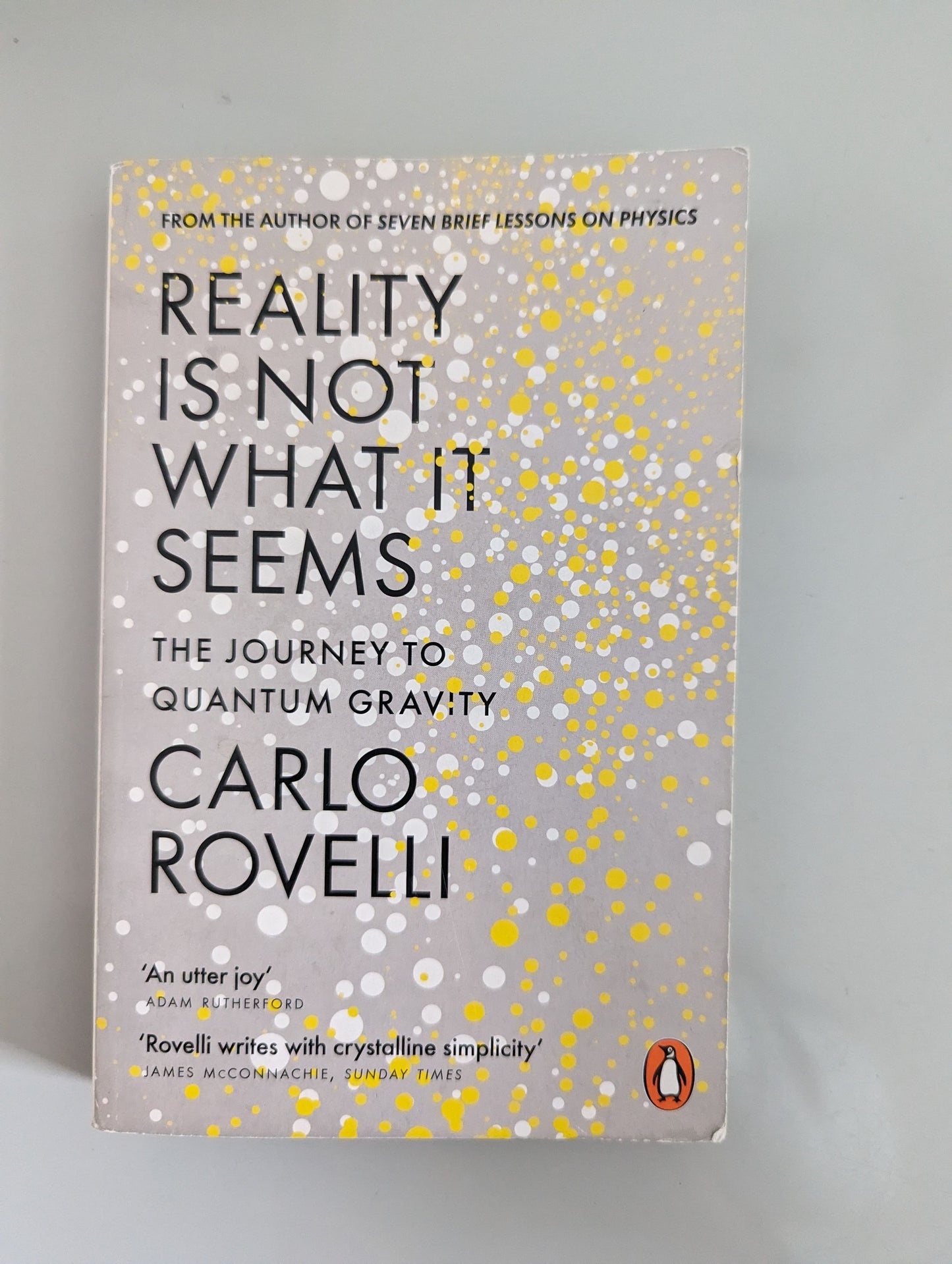 Reality Is Not What It Seems: The Journey to Quantum Gravity (Paperback) by Carlo Rovelli