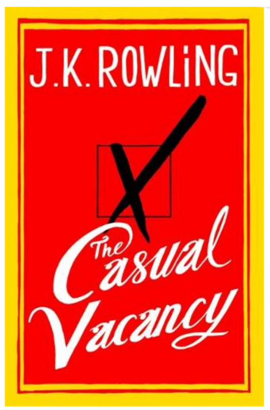 The Casual Vacancy (Hardback)by J. K. Rowling