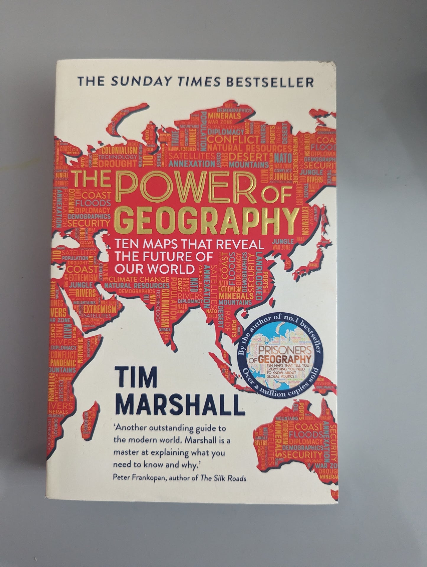 The Power of Geography: Ten Maps That Reveal the Future of Our World (Paperback) by Tim Marshall