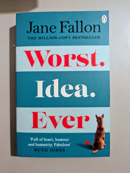 Worst Idea Ever (Paperback) by Jane Fallon