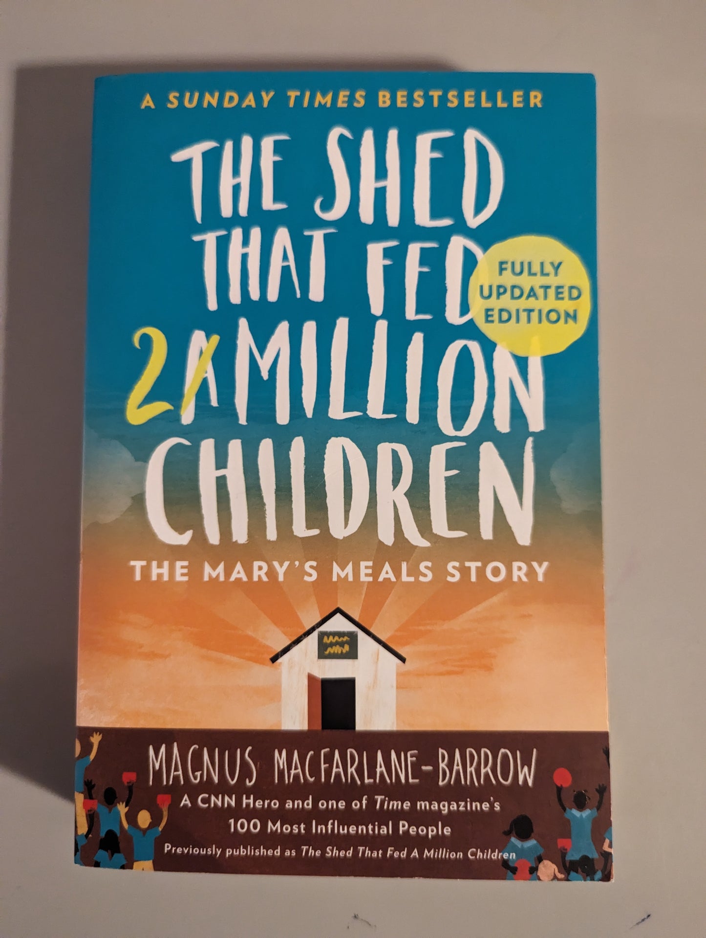 The Shed That Fed 2 Million Children: The Mary’s Meals Story (Paperback) by Magnus MacFarlane-Barrow